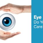 How to Care For Yourself After Cataract Eye Surgery